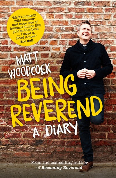 Being Reverend - Matt Woodcock