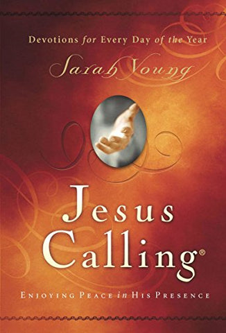 Jesus Calling: Enjoying Peace in His Presence - Sarah Young