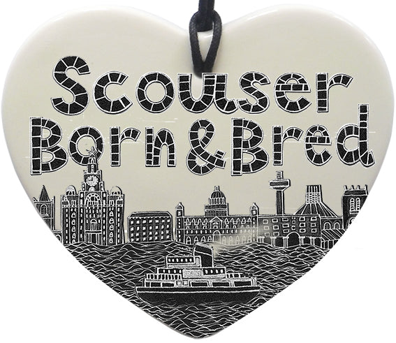 "Scouser Born & Bred" Hanging Heart