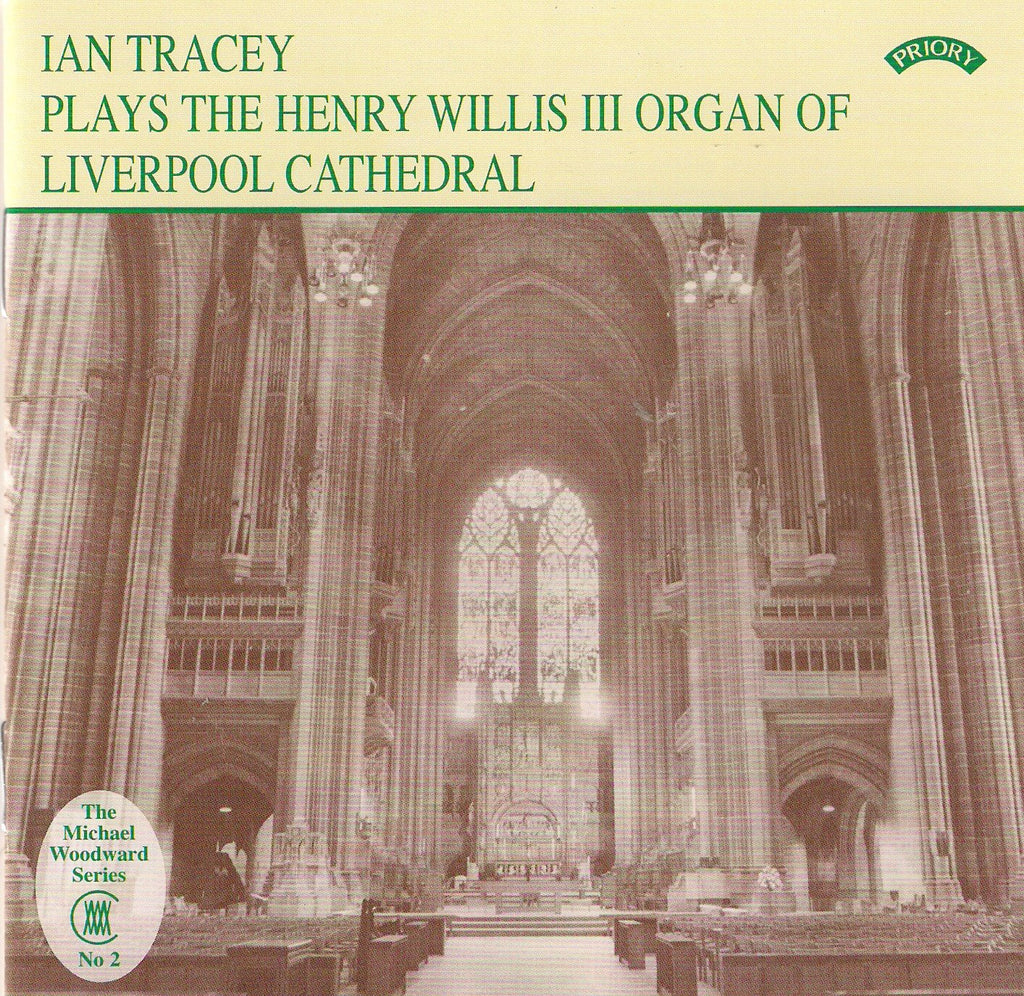 Ian Tracey Plays the Henry Willis Organ of Liverpool Cathedral