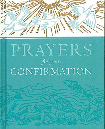 Prayers For Your Confirmation