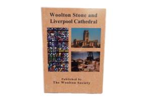 Woolton Stone and Liverpool Cathedral